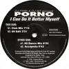 12'' - DJ Pippi & DJ WT Present Porno Featuring Jenna Bare - I Can Do It Better Myself