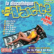 DJ Pippi & DJ Angel - La Discothèque La Plus Branchée Vol. 1