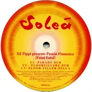 2 x 12inch Vinyl Single - DJ Pippi Presents Pasion Flamenca - ¡Fatal Fatal!