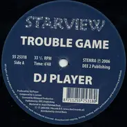 DJ Player - Trouble Game / Sensation