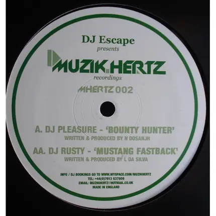 DJ Pleasure / DJ Rusty - Bounty Hunter / Mustang Fast Back