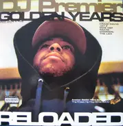 DJ Premier - Once Upon A Time Presents......... Golden Years Reloaded