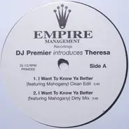 DJ Premier Introduces Theresa - I Want To Know Ya Better