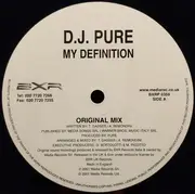 12inch Vinyl Single - DJ Pure - My Definition