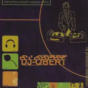 CD - DJ Q-Bert - Demolition Pumpkin Squeeze Musik
