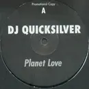 12'' - DJ Quicksilver - Planet Love