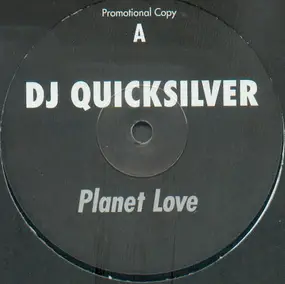 DJ Quicksilver - Planet Love