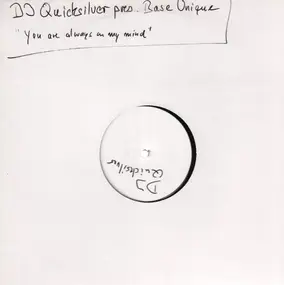 DJ Quicksilver - Always On My Mind