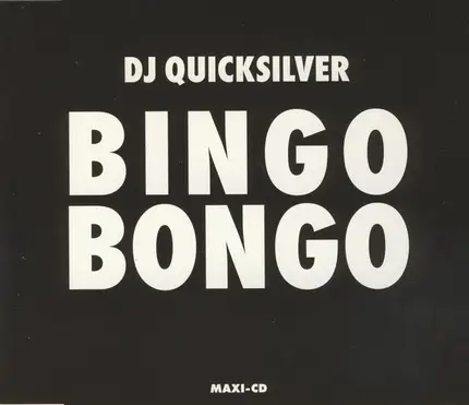 DJ Quicksilver - Bingo Bongo