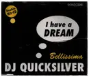 CD - DJ Quicksilver - I Have a Dream