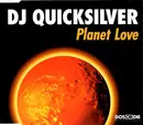 CD Single - DJ Quicksilver - Planet Love