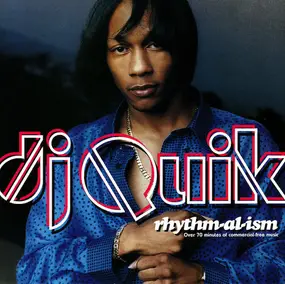 DJ Quik - Rhythm-Al-Ism [Dirty Version]