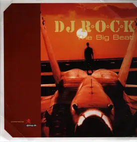 DJ R.O.C.K. - The Big Beat