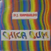 12inch Vinyl Single - DJ Rambaldo - Chica Bum