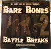 LP - DJ Ragz And DJ Boom - Bare Bones Battle Breaks Part 2