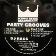 DJ Rags Featuring DJ Fingaz - Party Grooves