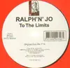12'' - DJ Ralph 'n' Jo - To The Limits