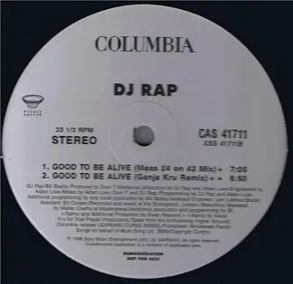 DJ Rap - Good To Be Alive (Remixes)