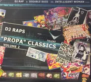 DJ Rap - Propa Classics Volume 2