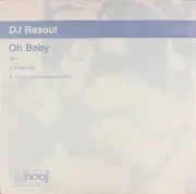 12inch Vinyl Single - DJ Rasoul - Oh Baby - 1/2