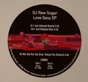 Dj Raw Sugar - Love Sexy