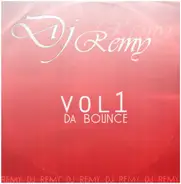 DJ Remy - Da Bounce Vol 1