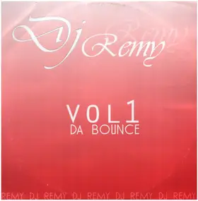 dj remy - Da Bounce Vol 1