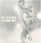 dj remy - Da Bounce Vol.3