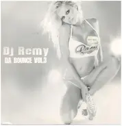 DJ Remy - Da Bounce Vol.3