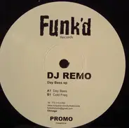 DJ Remo - Day Bass EP