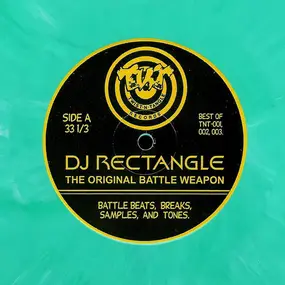 DJ Rectangle - The Original Battle Weapon