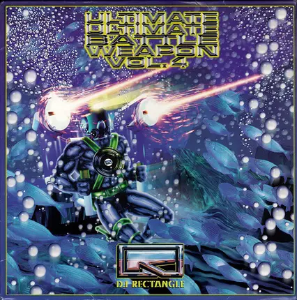 DJ RECTANGLE - Ultimate Ultimate Battle Weapon Vol. 4