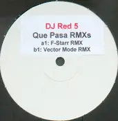 dj red 5 - Que Pasa (Remixes)