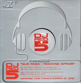 dj red 5 - Que Pasa / Rocking Affair