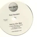 12'' - DJ Red Handed - Horny (On Me)