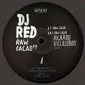 dj red - Raw Cacao EP