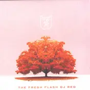 dj red - The Fresh Flash