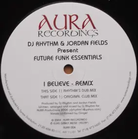 DJ Rhythm - I Believe (Remix)