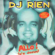 12inch Vinyl Single - DJ Rien - Allo ! (Y'A Degun) - Still Sealed