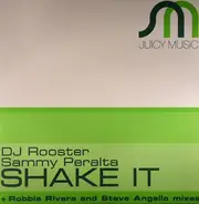 DJ Rooster & Sammy Peralta - Shake It