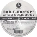 12inch Vinyl Single - DJ Rob-E-Rob - Grab Somebody