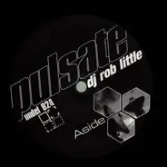 DJ Rob Little - Pulsate