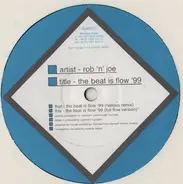 DJ Rob & MC Joe - The Beat Is Flow '99