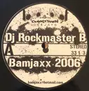 12inch Vinyl Single - DJ Rockmaster B - Bamjaxx 2006