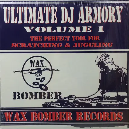 DJ Roughneck - Presents Wax Bomber - Ultimate DJ Armory Volume 1