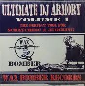 DJ Roughneck - Presents Wax Bomber - Ultimate DJ Armory Volume 1
