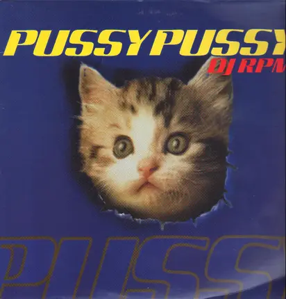 DJ Rpm - Pussy Pussy