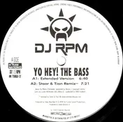 DJ RPM - Yo Hey! The Bass