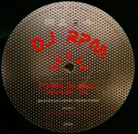 DJ RPM - Poppin' Da Bazz