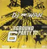 LP - DJ Rwan - Undergound Party Tracks 6